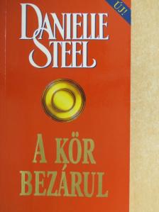 Danielle Steel - A kör bezárul [antikvár]