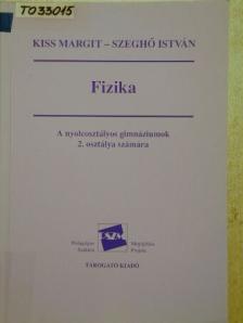Kiss Margit - Fizika [antikvár]