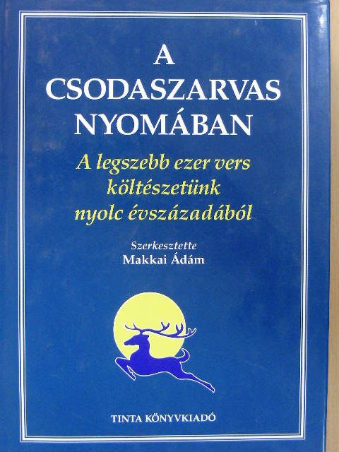 Ady Endre - A csodaszarvas nyomában [antikvár]