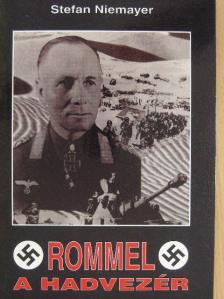 Nemere István - Rommel, a hadvezér [antikvár]