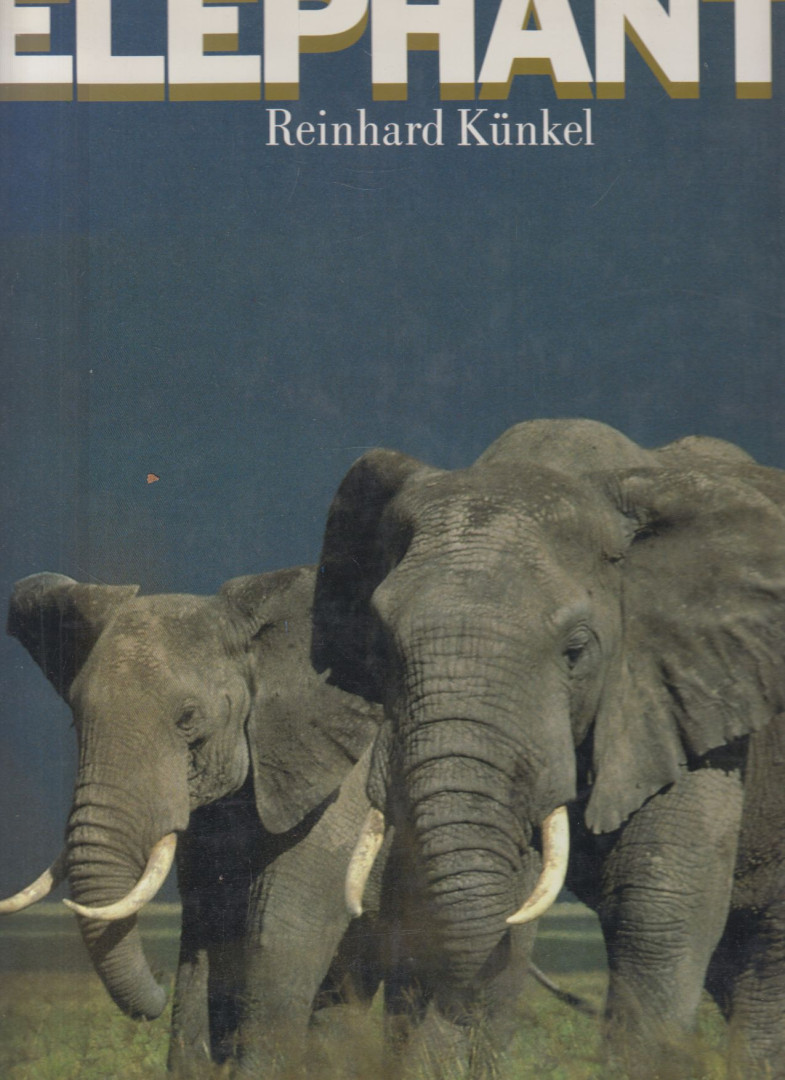 Reinhard Künkel - Elephants [antikvár]