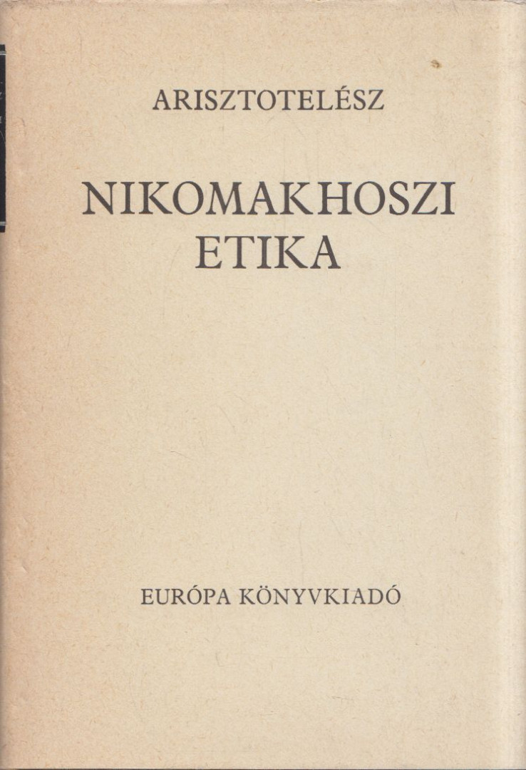 Arisztotelész - Nikomakhoszi etika [antikvár]