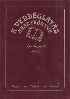 KÁRPÁTI TAMÁS - A vendéglátás aranykönyve 1995 [antikvár]