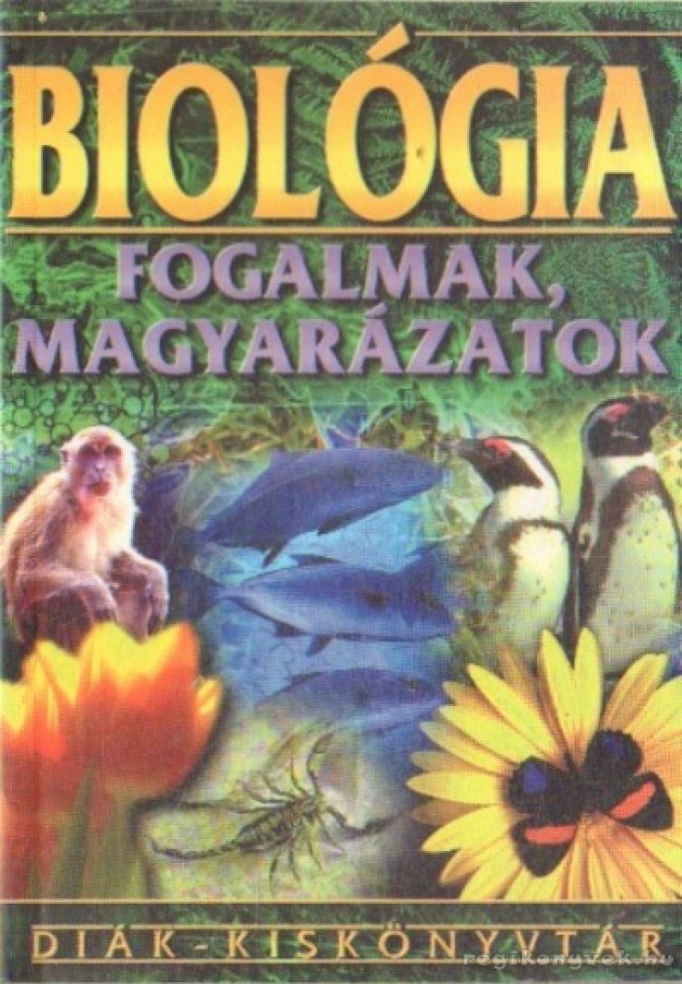 SZŐDY RÓBERT - Biológia - Fogalmak, magyarázatok [antikvár]