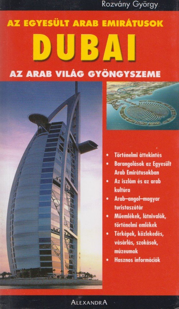 ROZVÁNY GYÖRGY - Az Egyesült Arab Emirátusok - Dubai [antikvár]