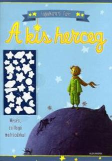 Chloé Girot, Isabelle de Patoul - A kis herceg (kék) - Foglalkoztató füzet mesés, csillogó matricákkal