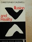 Christopher Caudwell - Illusion and Reality [antikvár]