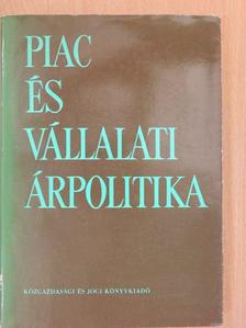 Alfred R. Oxendfeldt - Piac és vállalati árpolitika [antikvár]