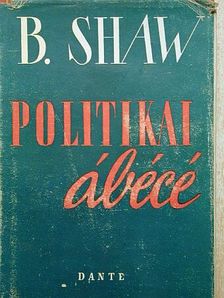 Bernard Shaw - Politikai ábécé [antikvár]