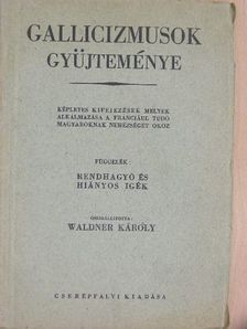 Gallicizmusok gyüjteménye [antikvár]