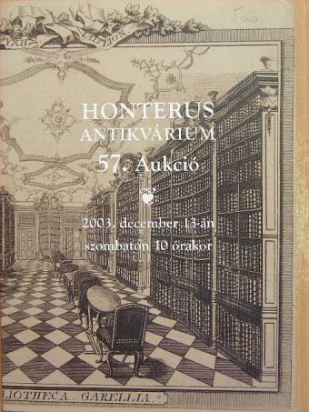 Honterus Antikvárium 57. Aukció [antikvár]