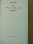 Karen Aabye - Wir, die das Leben lieben I-III. [antikvár]