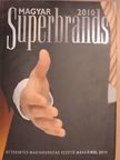 Bart Dániel - Magyar Superbrands 2010 [antikvár]