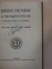 Henrik Ibsen - A trónkövetelők [antikvár]