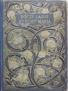 Dóczi Lajos - Széchy Mária [antikvár]