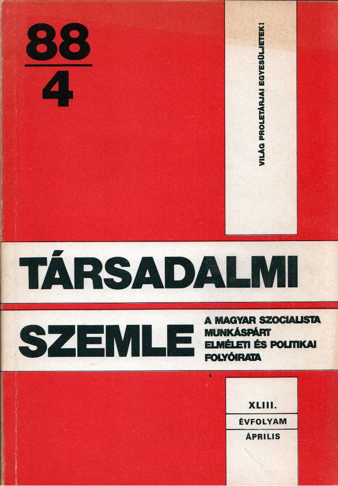 Benke Valéria - Társadalmi Szemle 1988/4 április [antikvár]