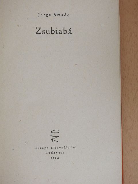 Jorge Amado - Zsubiabá [antikvár]
