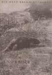 Hinze, Gustav Prof. Dr. - Unser Biber [antikvár]