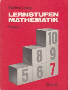 Manfred Leppig - Lernstufen Mathematik 7. [antikvár]