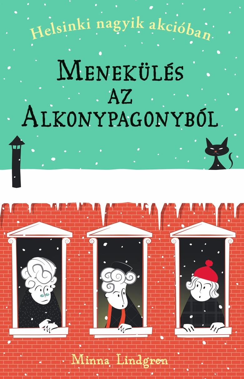 Minna Lindgren - Menekülés az Alkonypagonyból