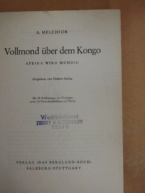 A. Melchior - Vollmond über dem Kongo [antikvár]