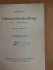 A. Melchior - Vollmond über dem Kongo [antikvár]