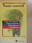 Dr. Lakatos Péter - Rossz csontok (dedikált példány) [antikvár]