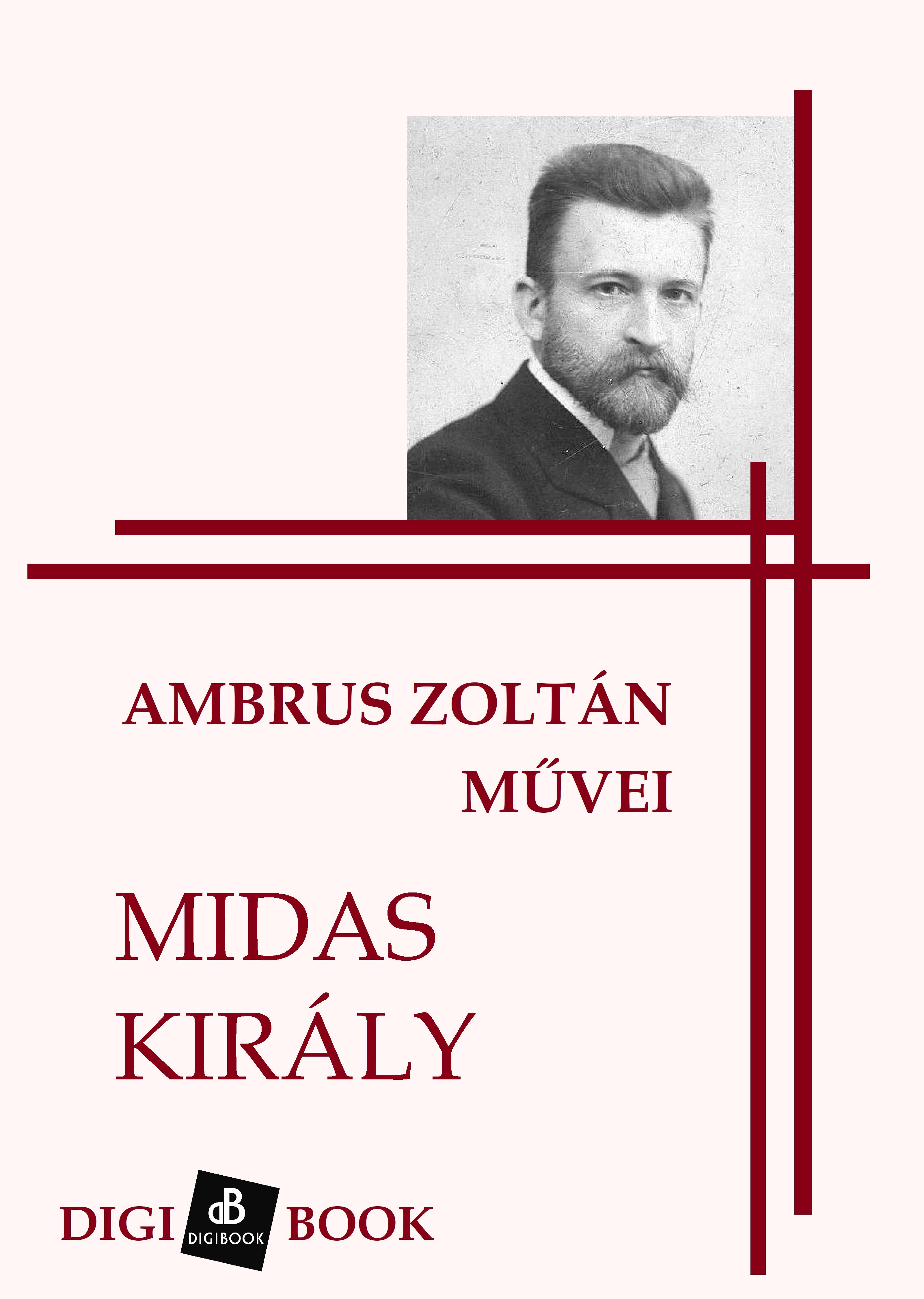 Ambrus Zoltán - Midas király [eKönyv: epub, mobi]
