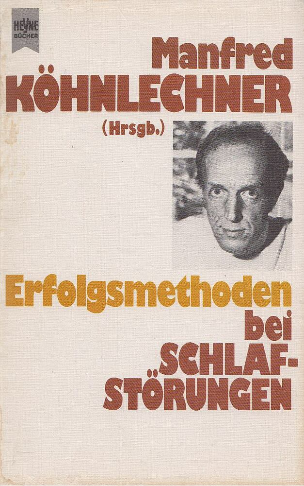 Köhnlechner, Manfred - Erfolgsmethoden bei Schlafstörungen [antikvár]