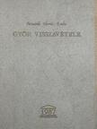 Pázmándi Horvát Endre - Győr visszavétele [antikvár]