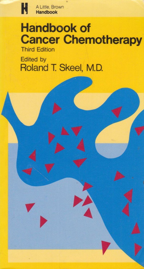 SKEEL, ROLAND T. - Handbook of Cancer Chemotherapy [antikvár]