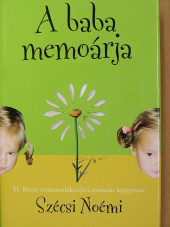Szécsi Noémi - A baba memoárja [antikvár]