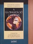 Hans-Peter Martin - A globalizáció csapdája [antikvár]