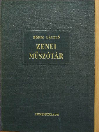 Böhm László - Zenei műszótár [antikvár]