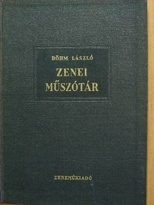 Böhm László - Zenei műszótár [antikvár]