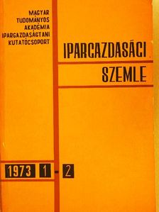 Balassa János - Ipargazdasági szemle 1973/1-2. [antikvár]