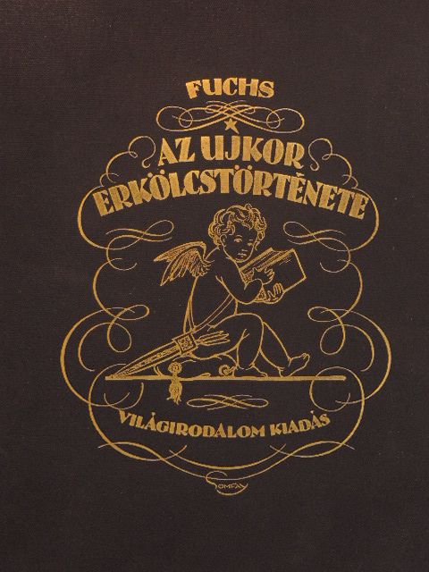 Eduard Fuchs - Az ujkor erkölcstörténete II. [antikvár]