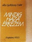 Gyökössy Endre - Mindig haza érkezem [antikvár]