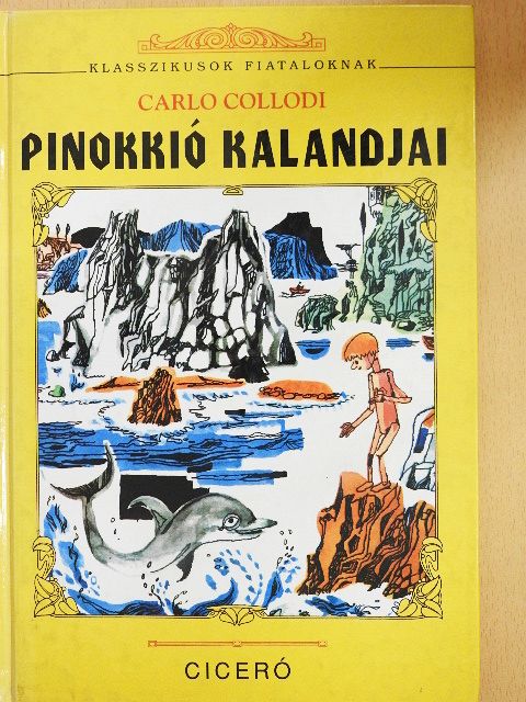 Carlo Collodi - Pinokkió kalandjai [antikvár]