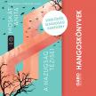 Moskát Anita - Szerződési szabadság [eHangoskönyv]