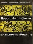 Béla Flerkó - Hypothalamic Control of the Anterior Pituitary [antikvár]