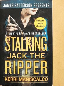 Kerri Maniscalco - Stalking Jack The Ripper [antikvár]