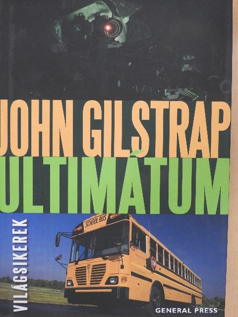 John Gilstrap - Ultimátum [antikvár]