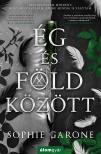 Sophie Garone - Ég és Föld között [eKönyv: epub, mobi]