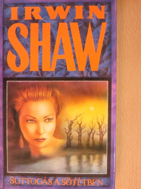 Irwin Shaw - Suttogás a sötétben [antikvár]