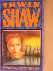 Irwin Shaw - Suttogás a sötétben [antikvár]