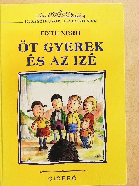 Edith Nesbit - Öt gyerek és az izé [antikvár]