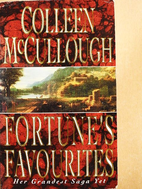 Colleen McCullough - Fortune's Favourites [antikvár]