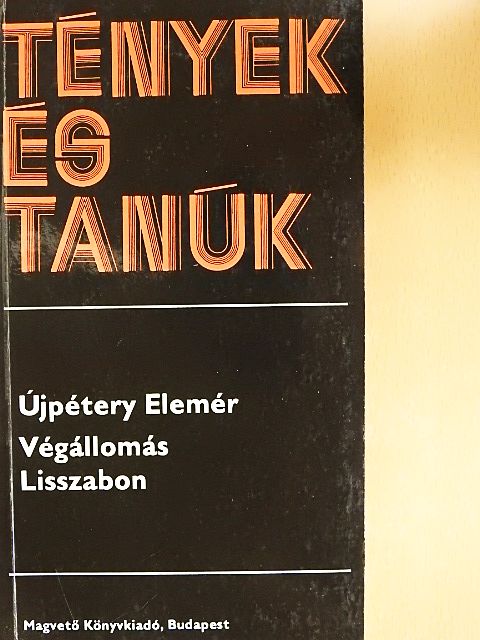 Újpétery Elemér - Végállomás Lisszabon [antikvár]