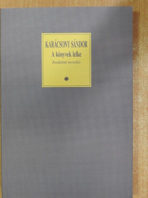 Karácsony Sándor - A könyvek lelke [antikvár]